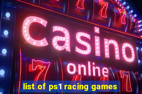 list of ps1 racing games